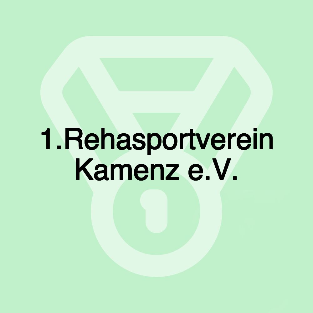 1.Rehasportverein Kamenz e.V.