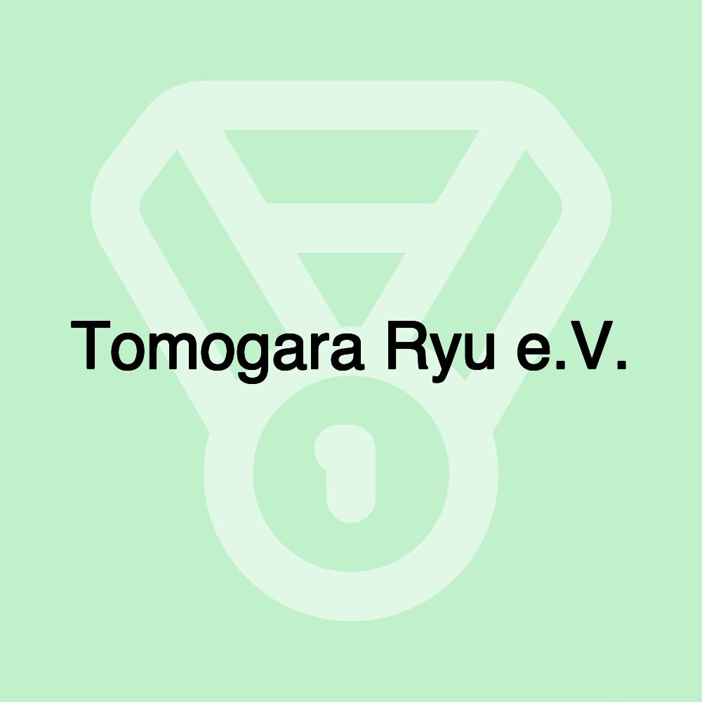 Tomogara Ryu e.V.