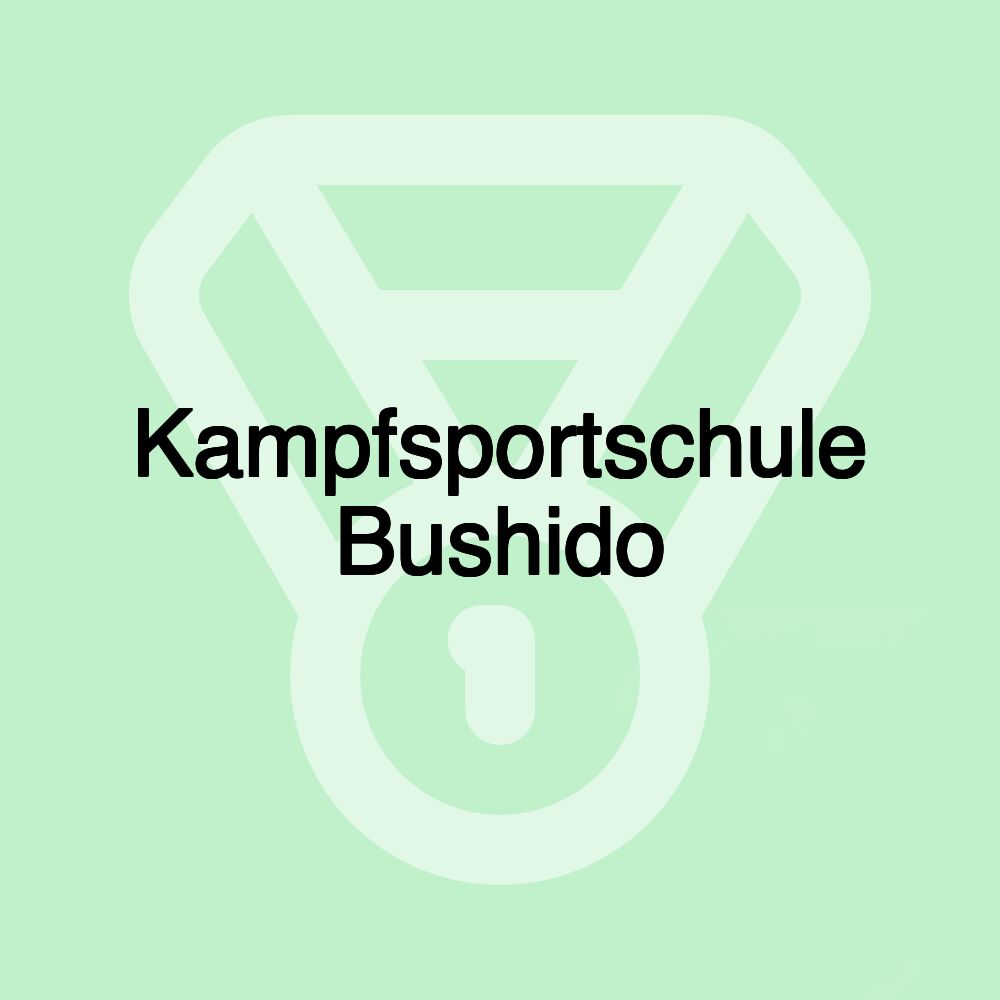 Kampfsportschule Bushido