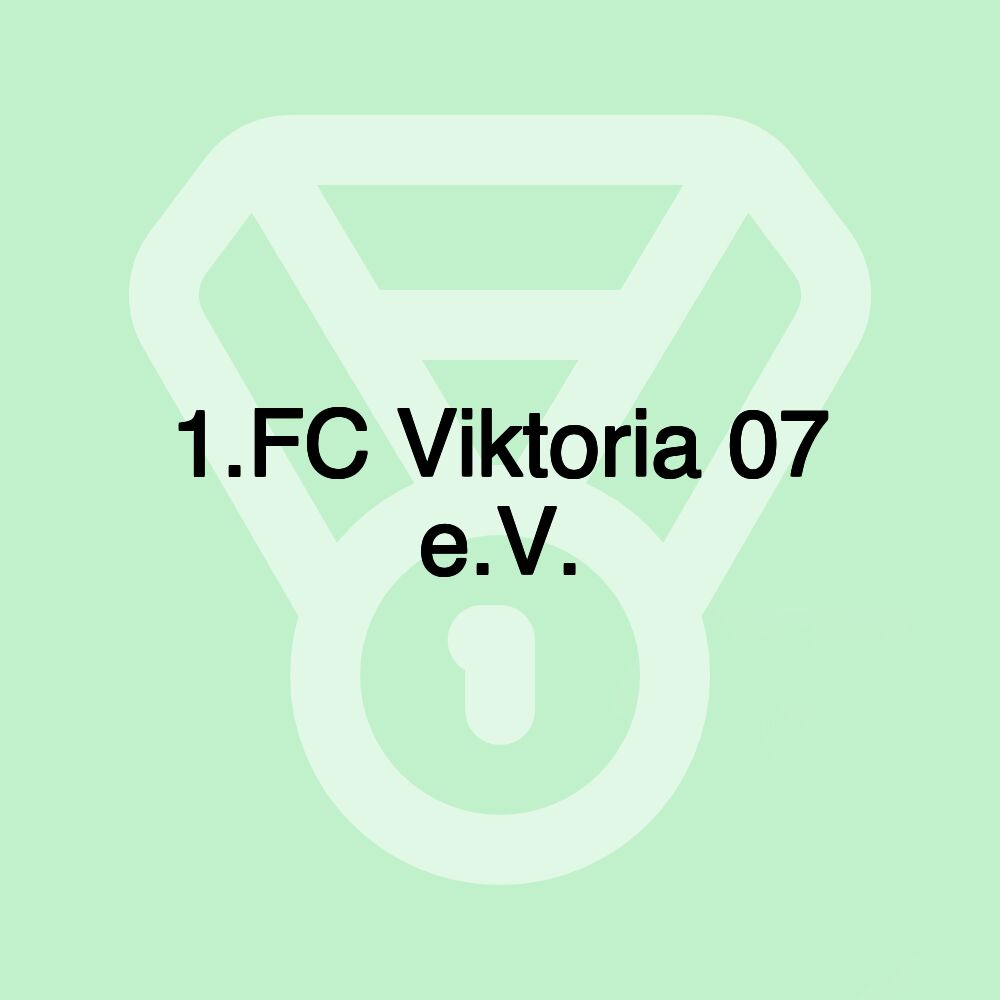 1.FC Viktoria 07 e.V.