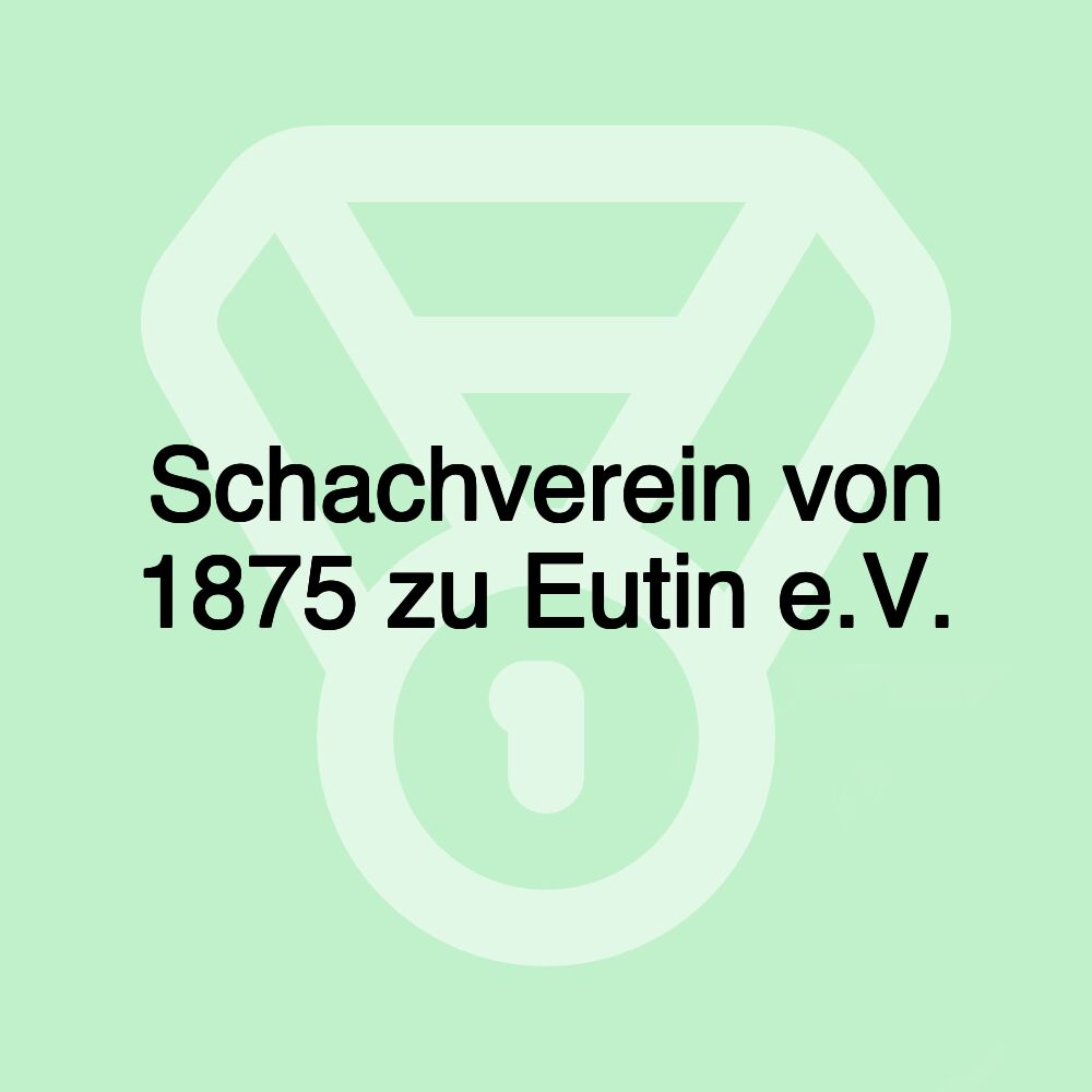 Schachverein von 1875 zu Eutin e.V.