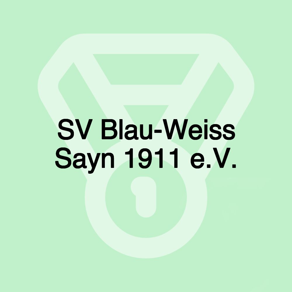 SV Blau-Weiss Sayn 1911 e.V.