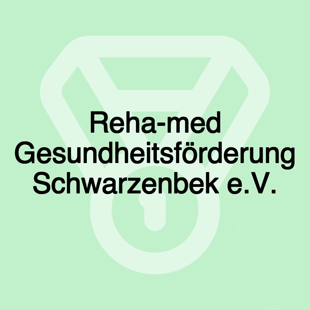 Reha-med Gesundheitsförderung Schwarzenbek e.V.