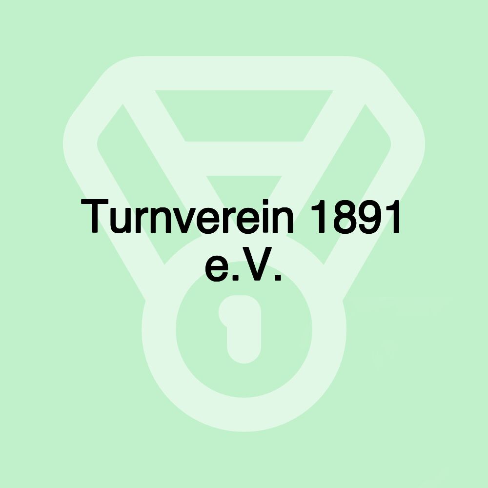 Turnverein 1891 e.V.