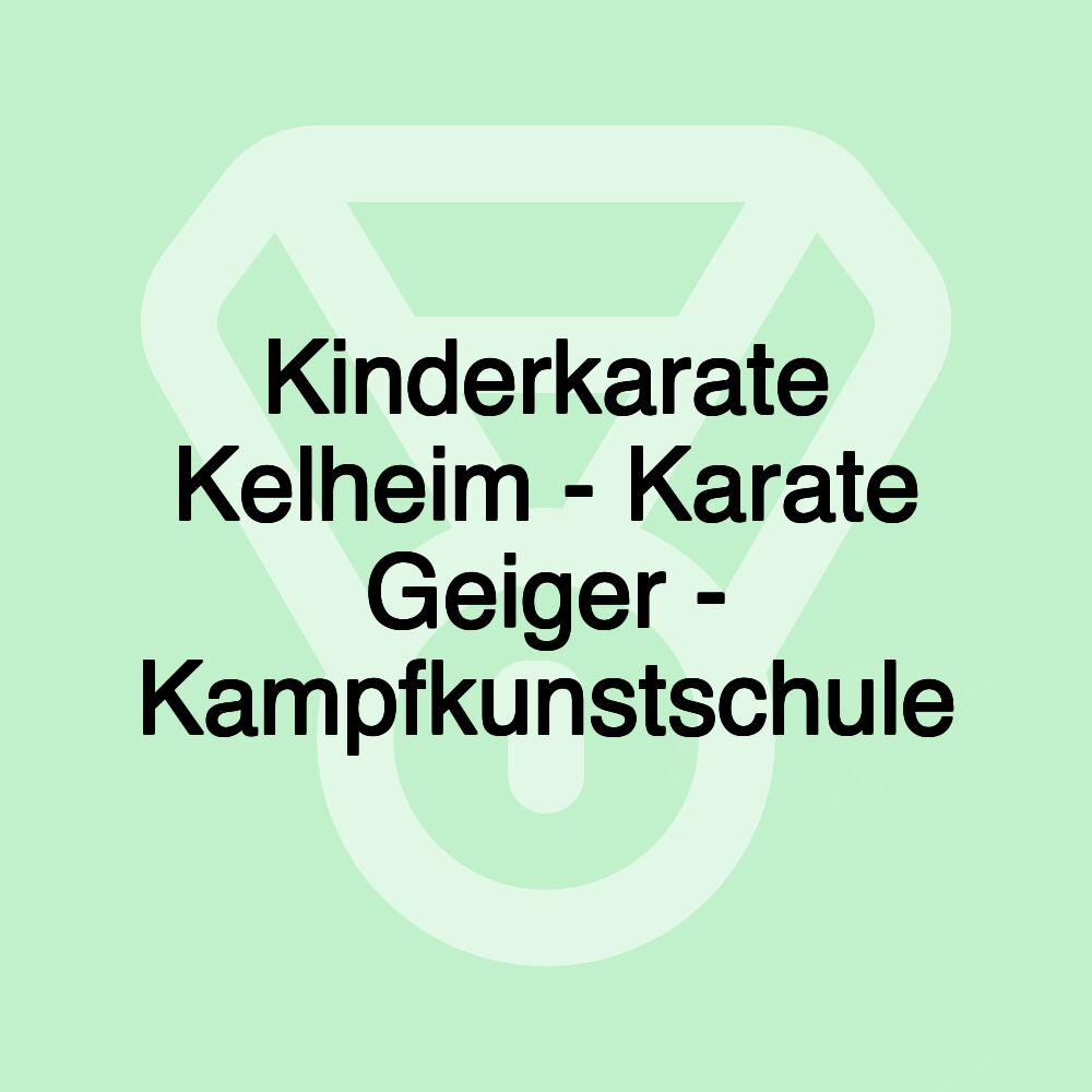 Kinderkarate Kelheim - Karate Geiger - Kampfkunstschule