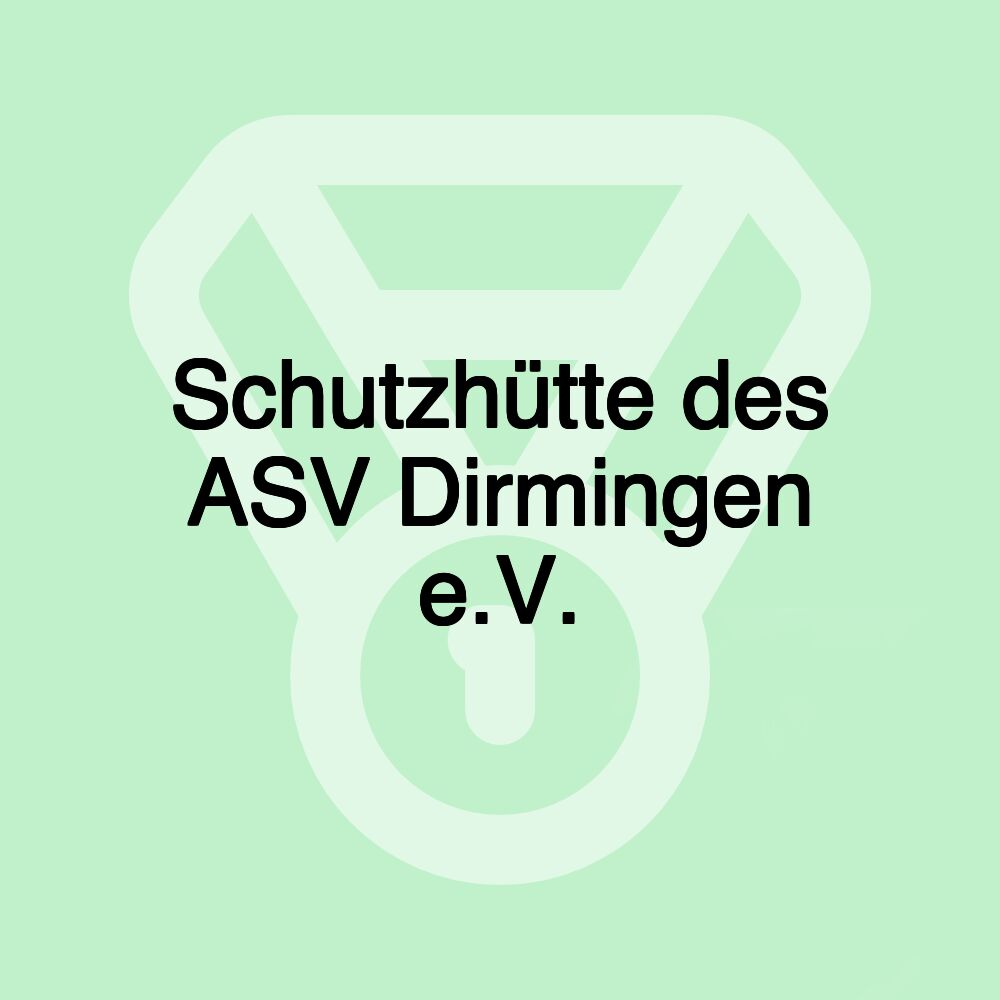 Schutzhütte des ASV Dirmingen e.V.