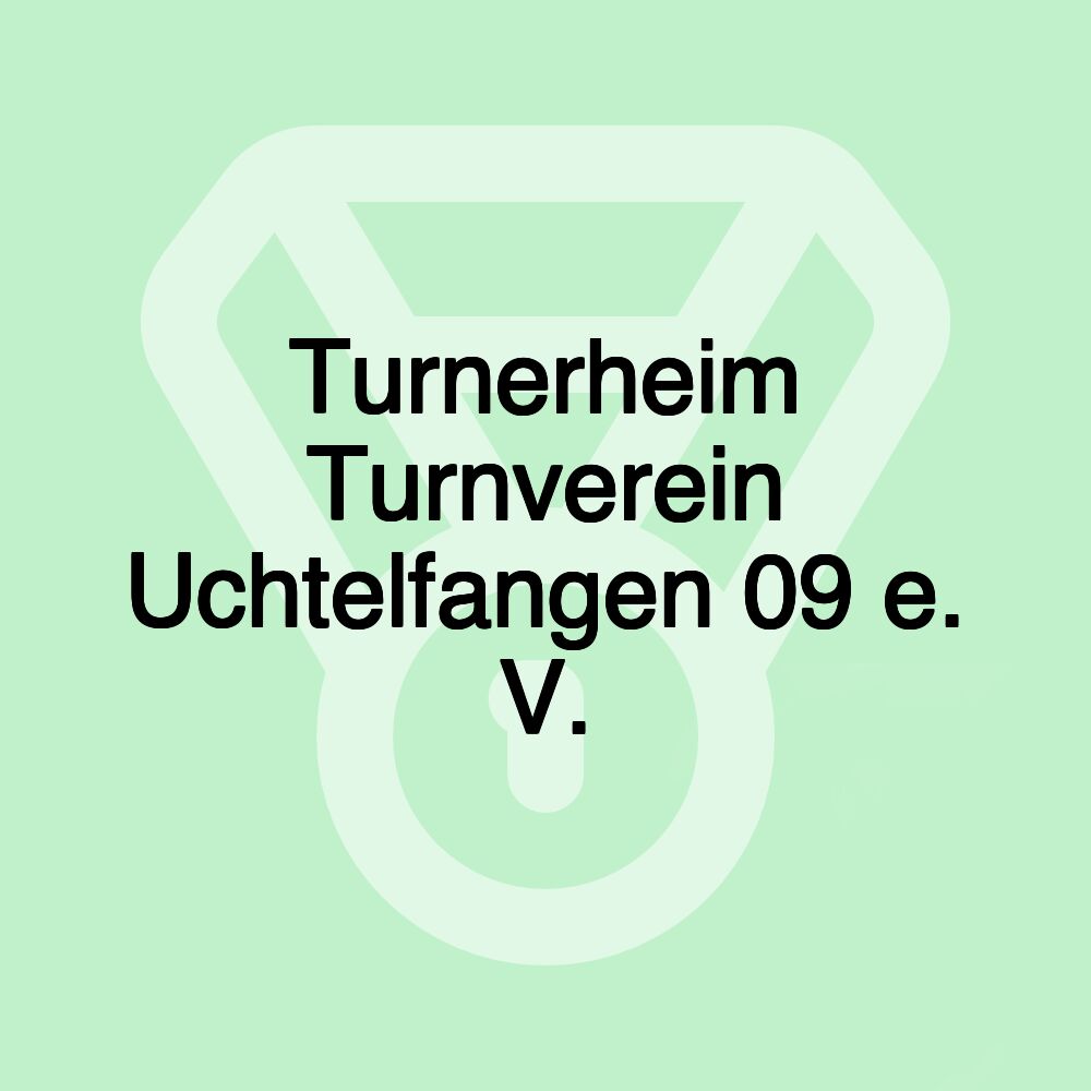 Turnerheim Turnverein Uchtelfangen 09 e. V.