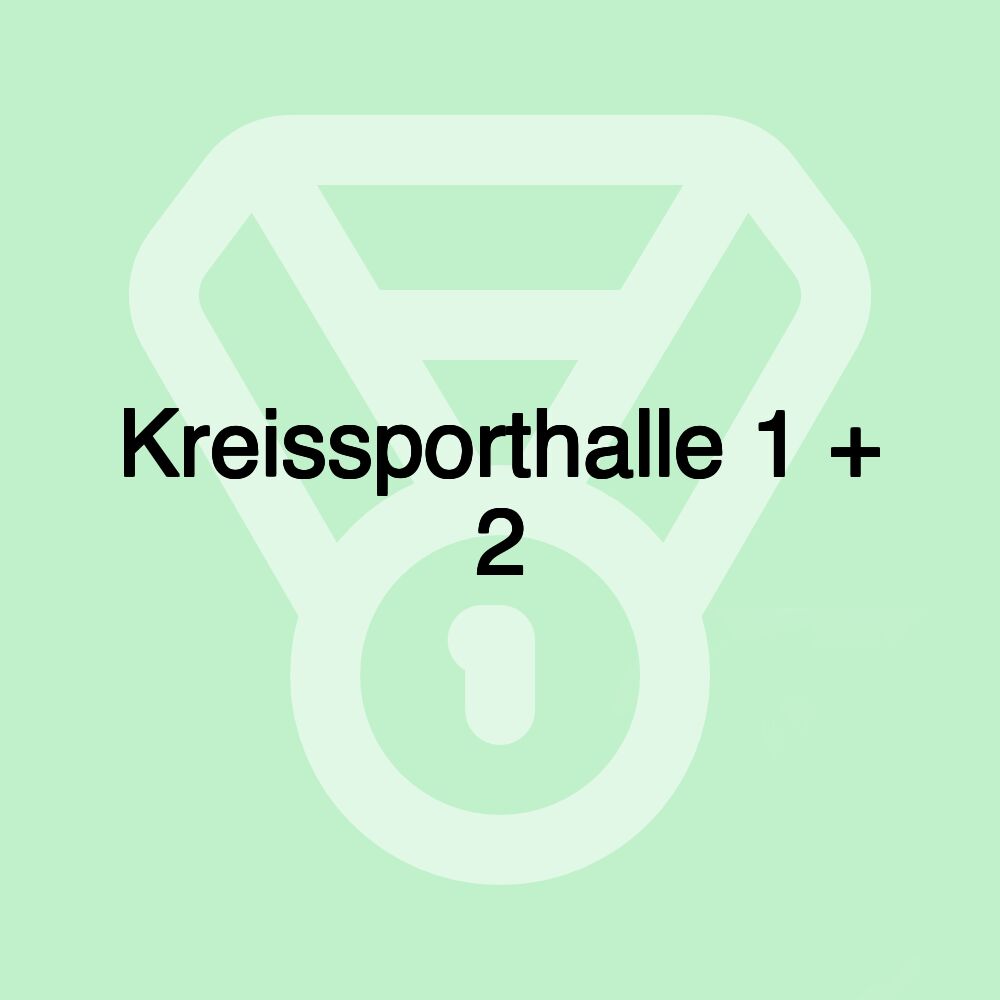 Kreissporthalle 1 + 2