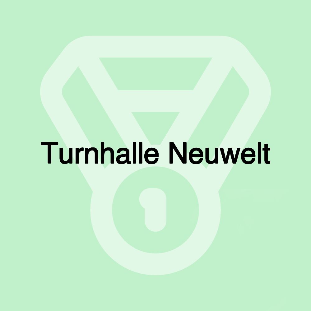 Turnhalle Neuwelt