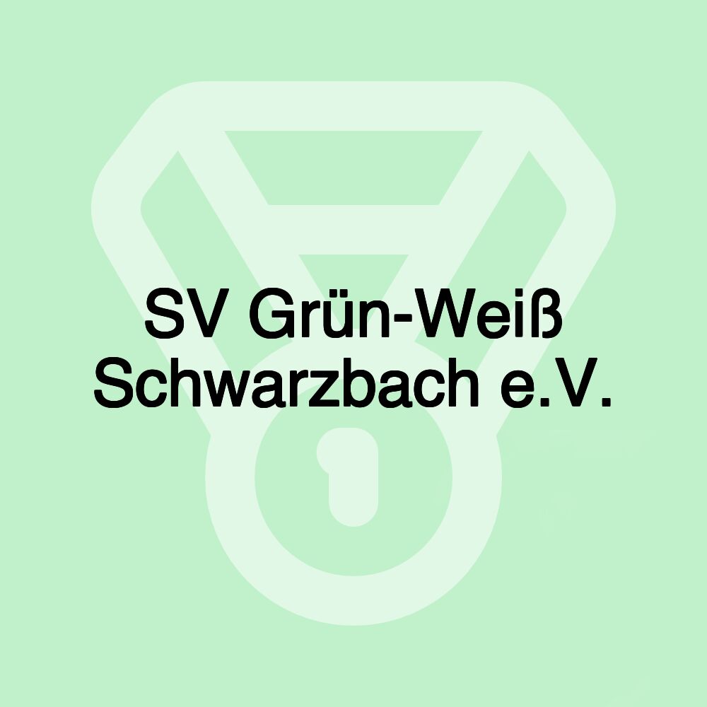 SV Grün-Weiß Schwarzbach e.V.