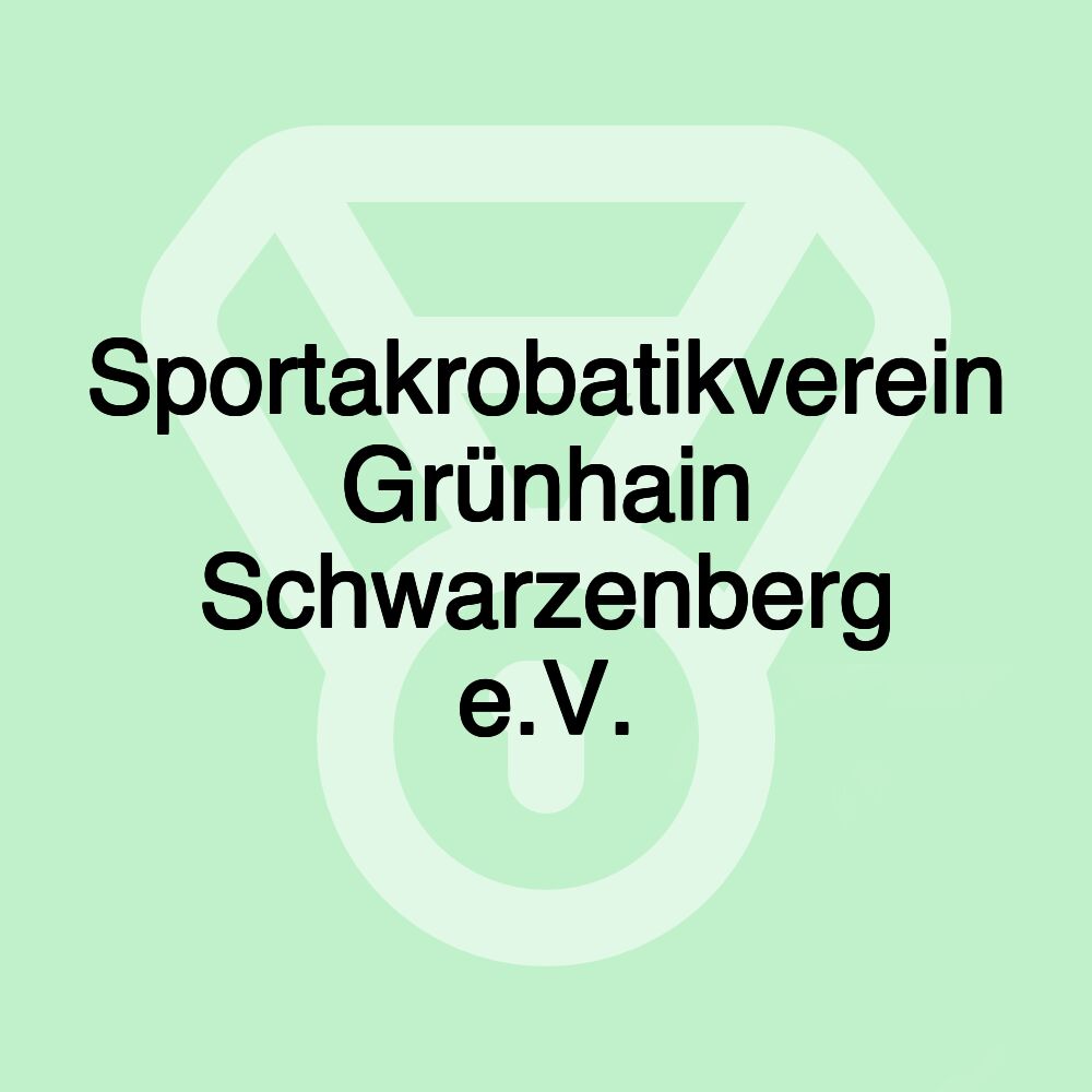 Sportakrobatikverein Grünhain Schwarzenberg e.V.