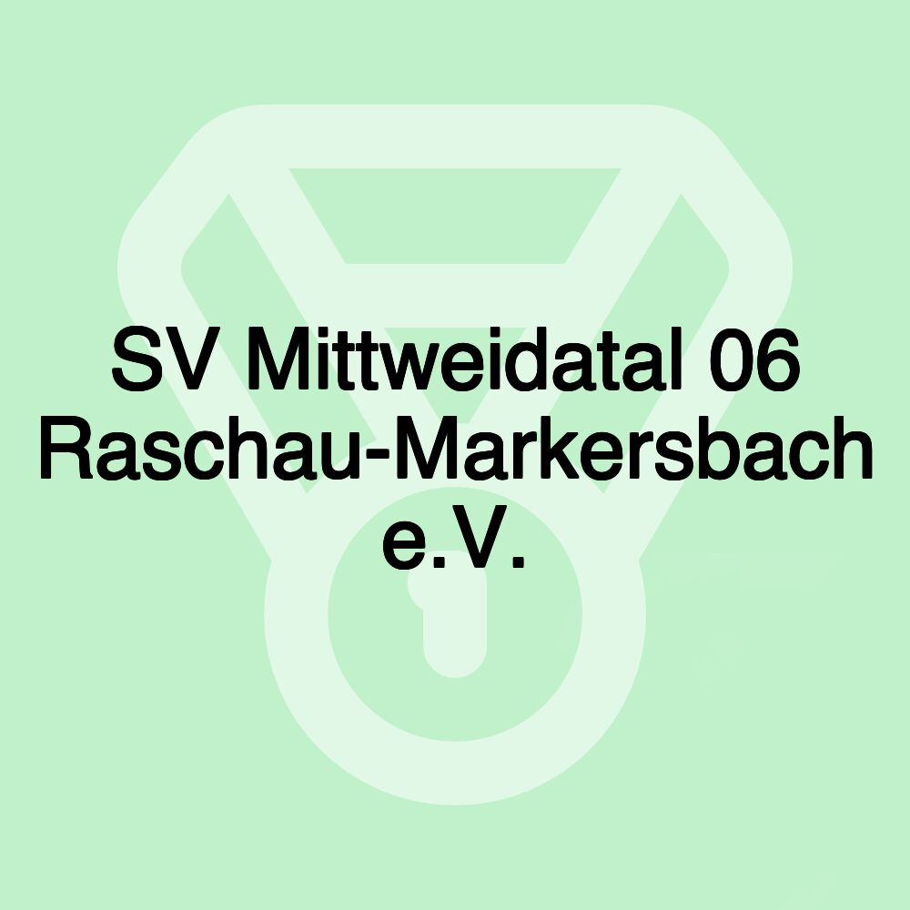 SV Mittweidatal 06 Raschau-Markersbach e.V.