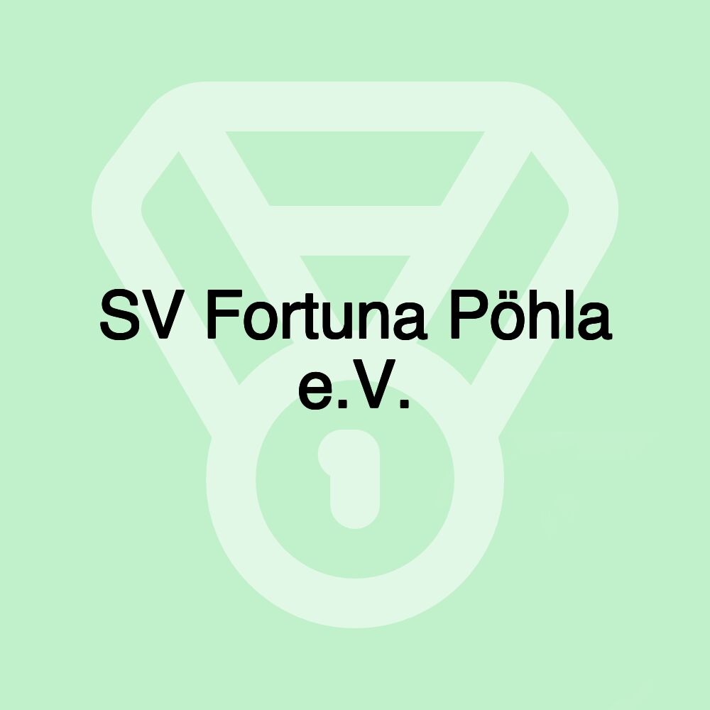 SV Fortuna Pöhla e.V.