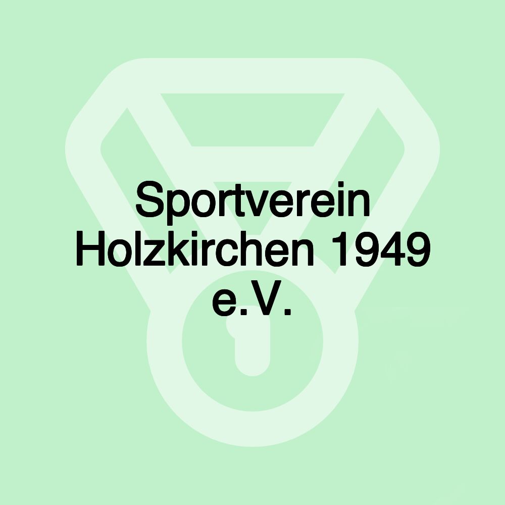 Sportverein Holzkirchen 1949 e.V.