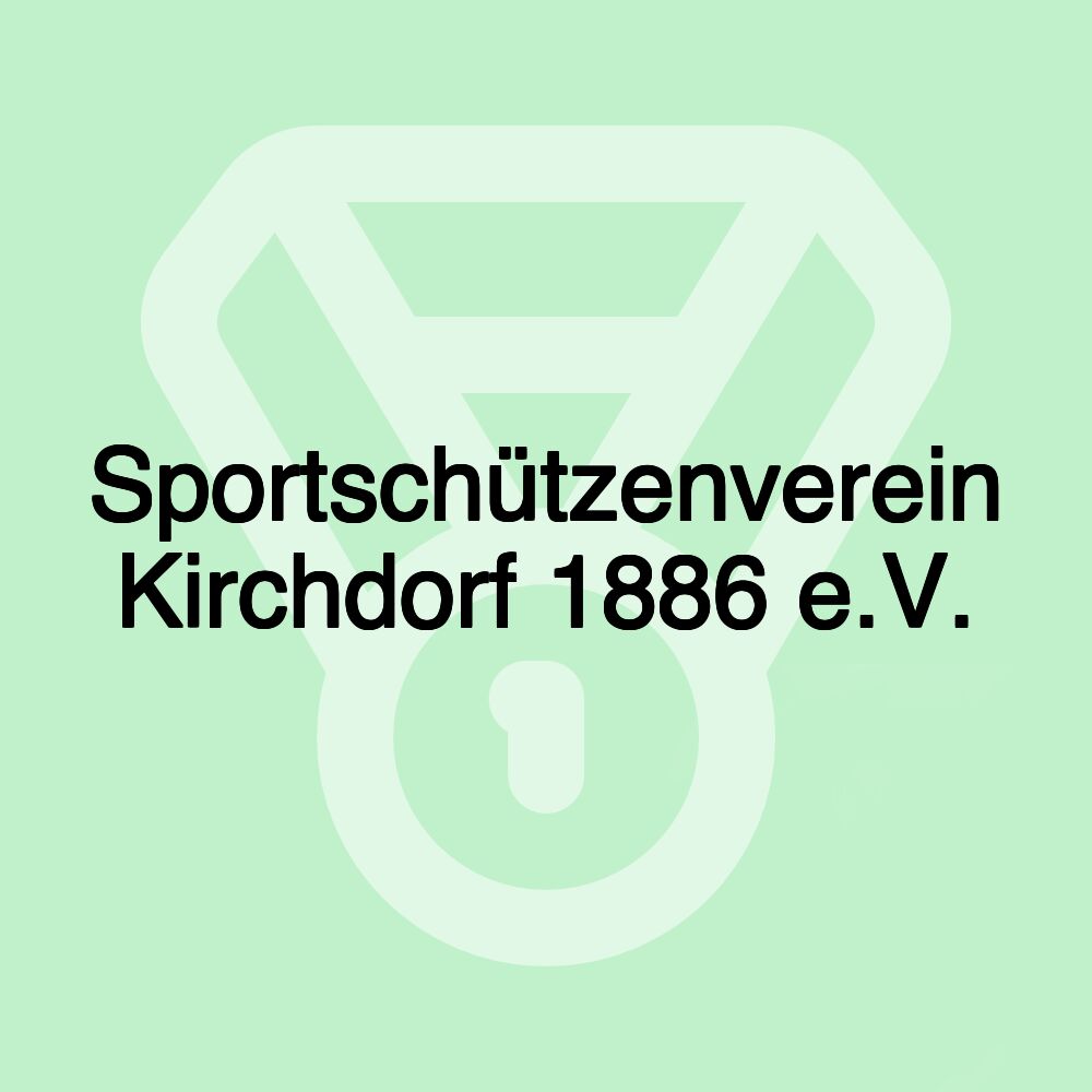 Sportschützenverein Kirchdorf 1886 e.V.