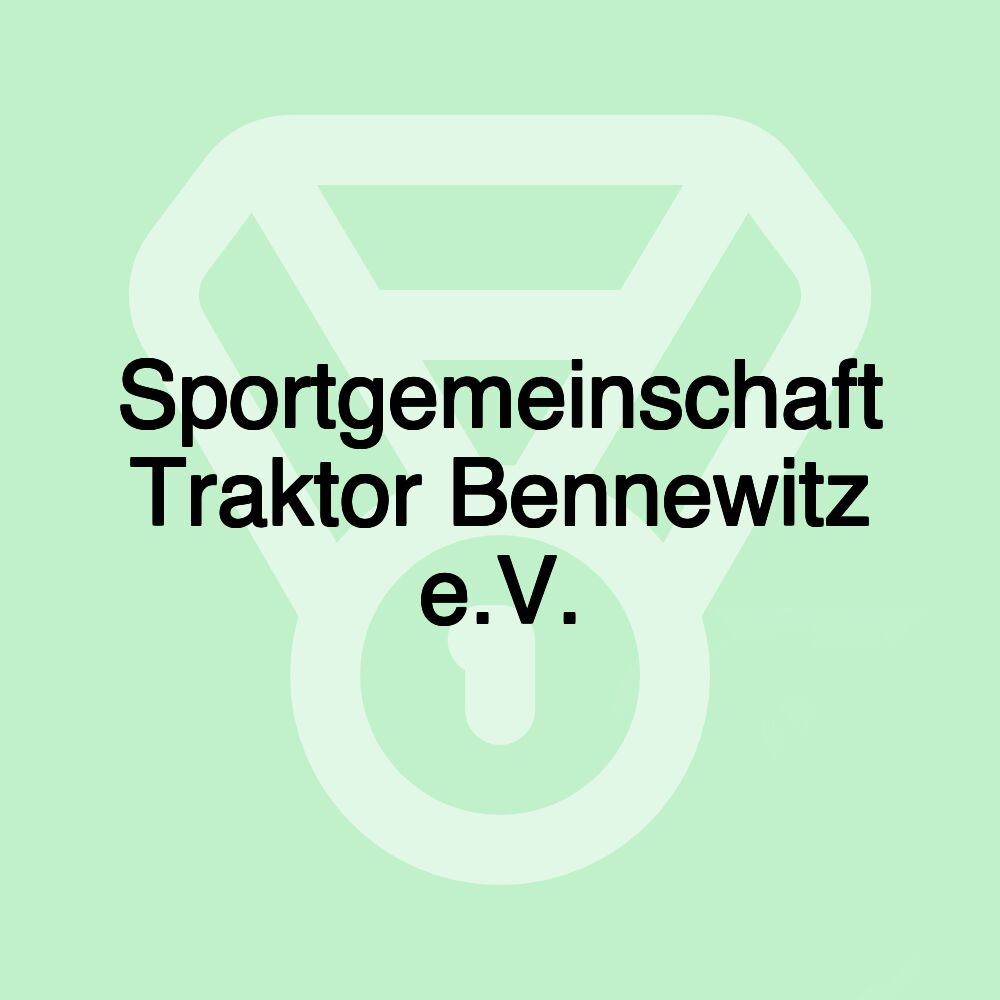 Sportgemeinschaft Traktor Bennewitz e.V.