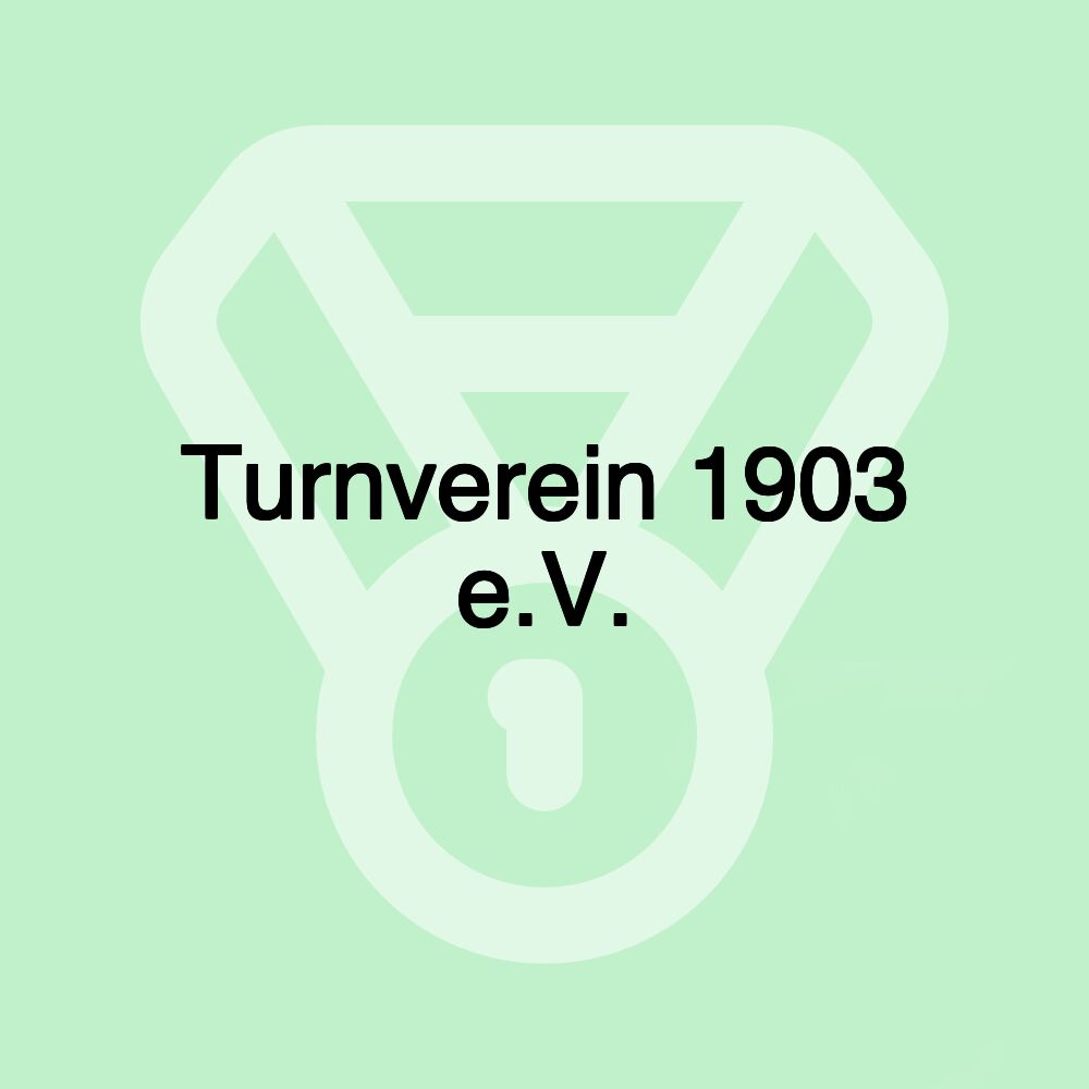 Turnverein 1903 e.V.