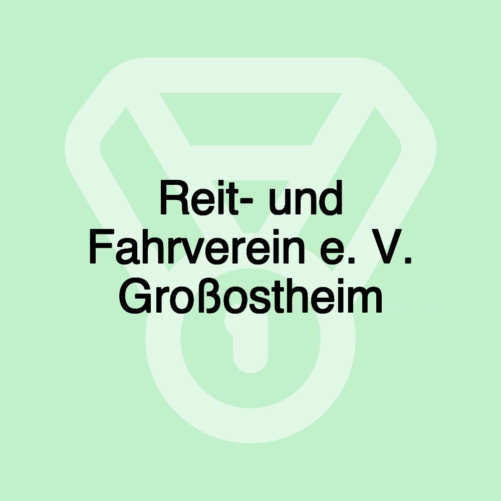 Reit- und Fahrverein e. V. Großostheim