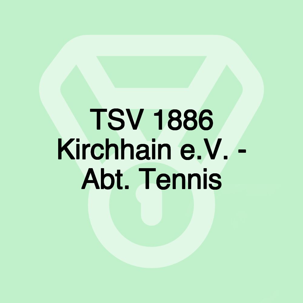 TSV 1886 Kirchhain e.V. - Abt. Tennis