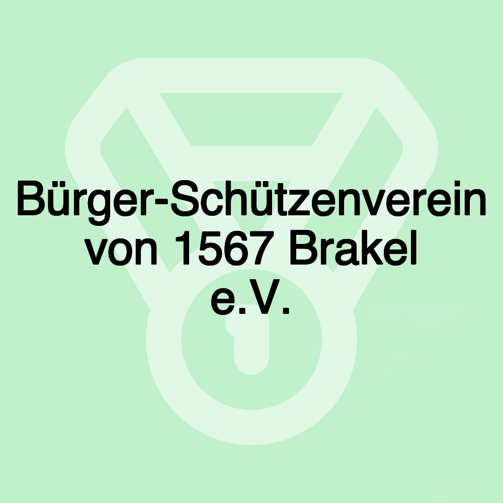 Bürger-Schützenverein von 1567 Brakel e.V.