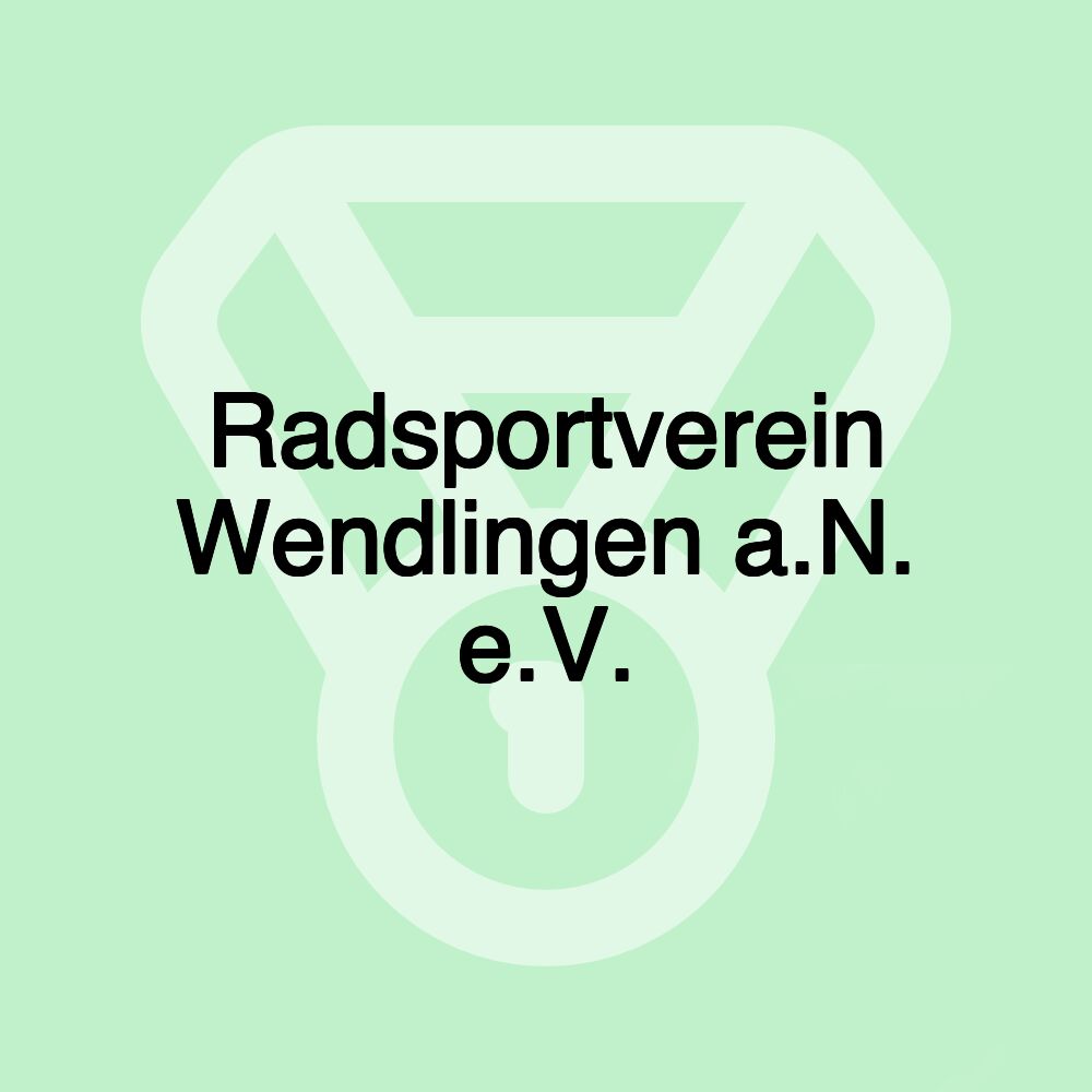 Radsportverein Wendlingen a.N. e.V.