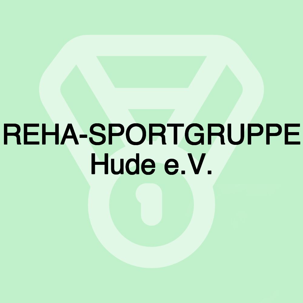 REHA-SPORTGRUPPE Hude e.V.