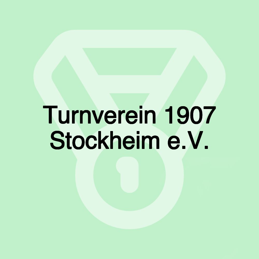 Turnverein 1907 Stockheim e.V.