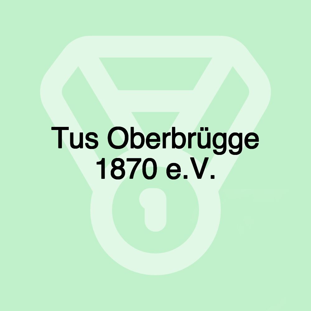 Tus Oberbrügge 1870 e.V.