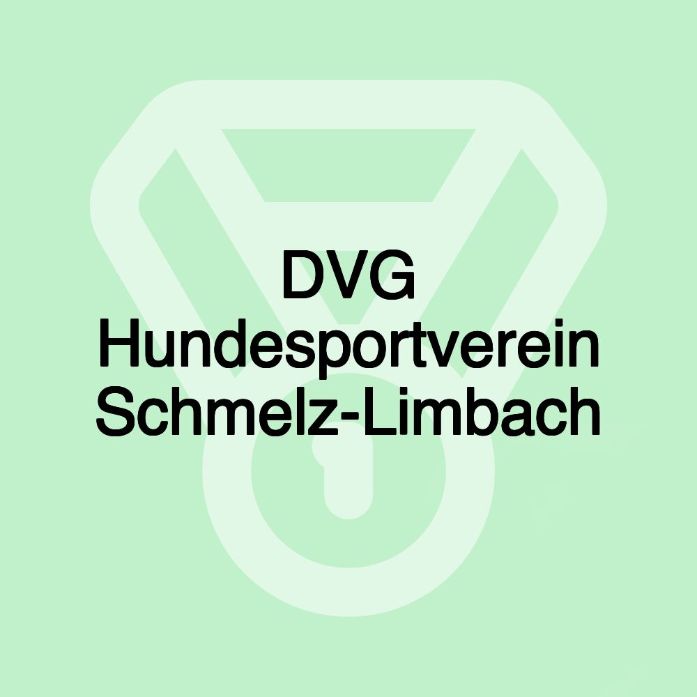 DVG Hundesportverein Schmelz-Limbach