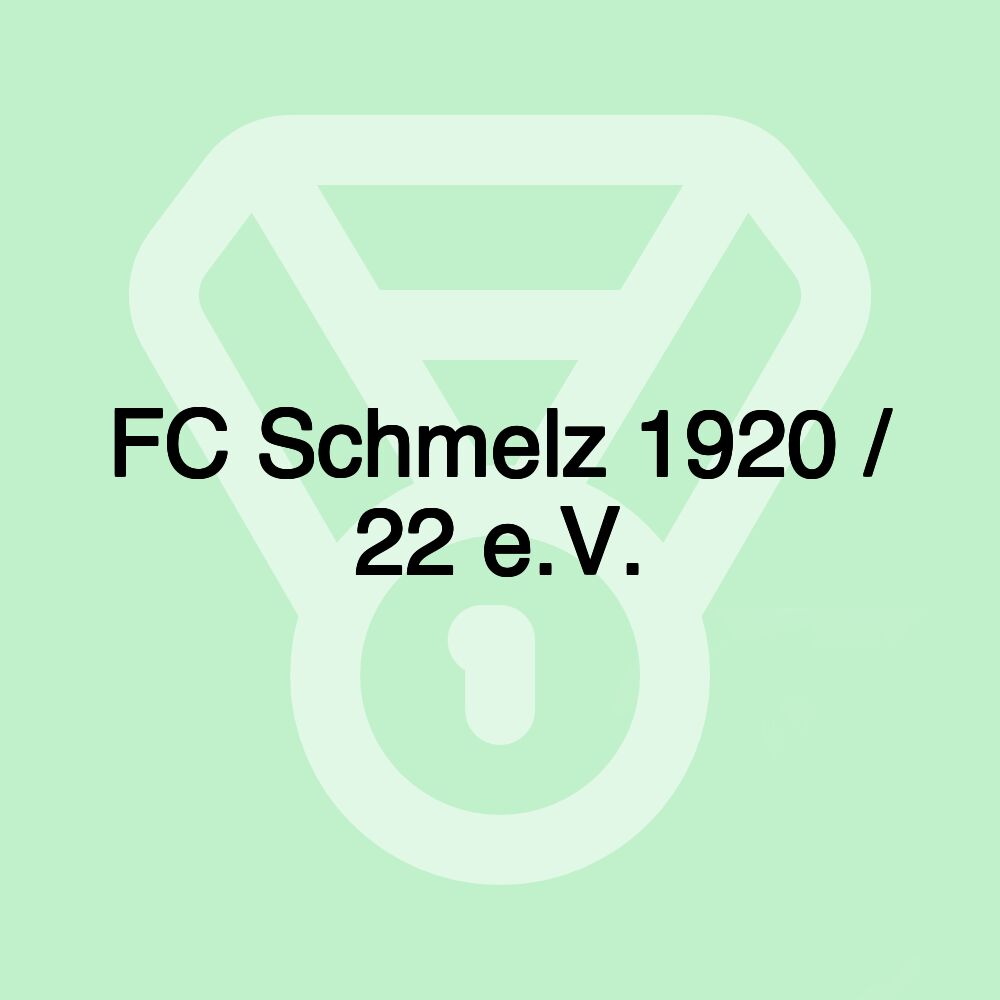 FC Schmelz 1920 / 22 e.V.