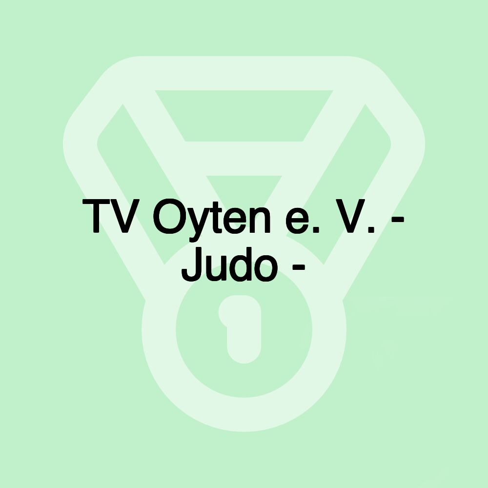 TV Oyten e. V. - Judo -