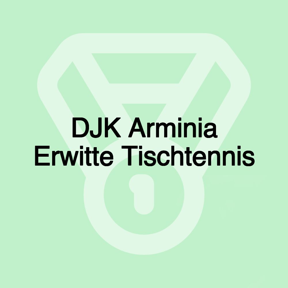 DJK Arminia Erwitte Tischtennis