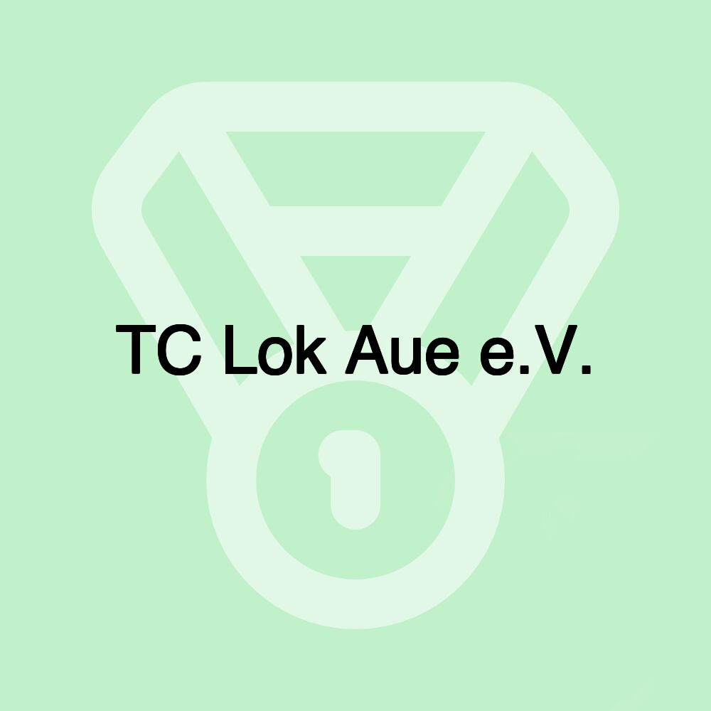 TC Lok Aue e.V.