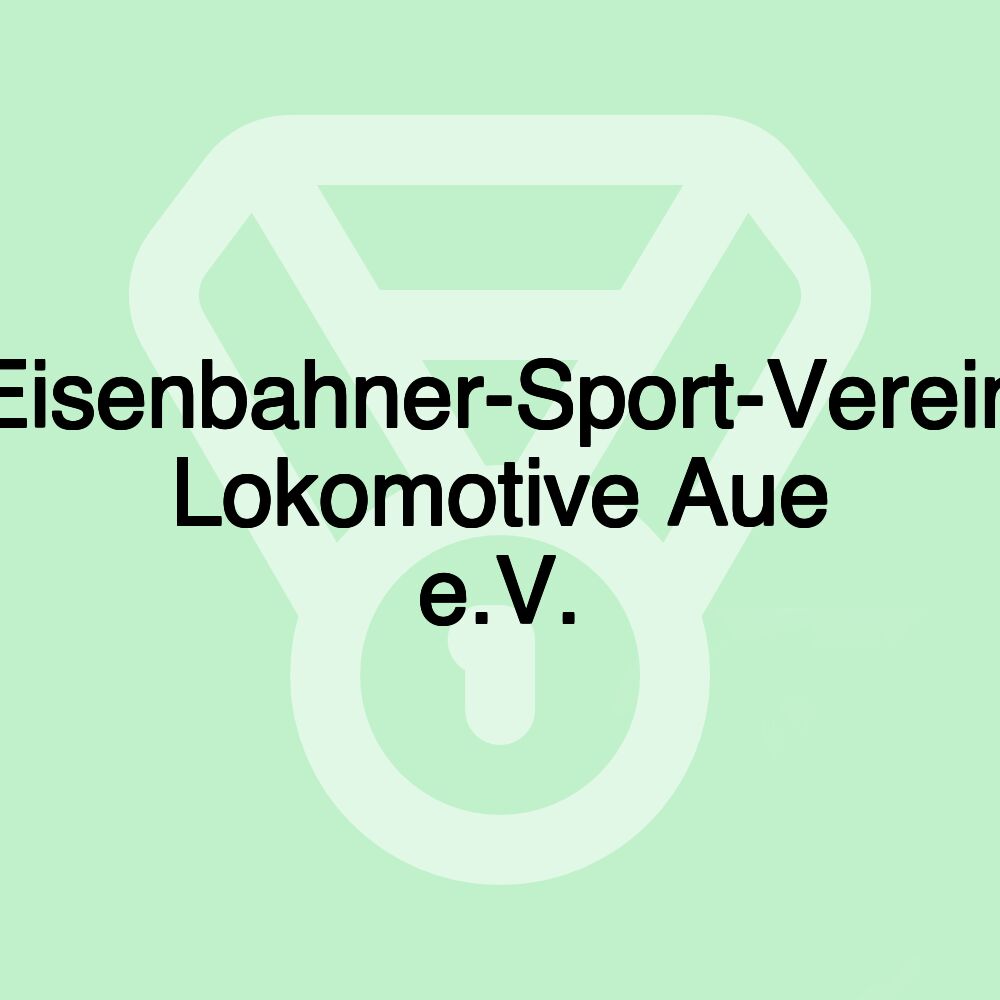 Eisenbahner-Sport-Verein Lokomotive Aue e.V.