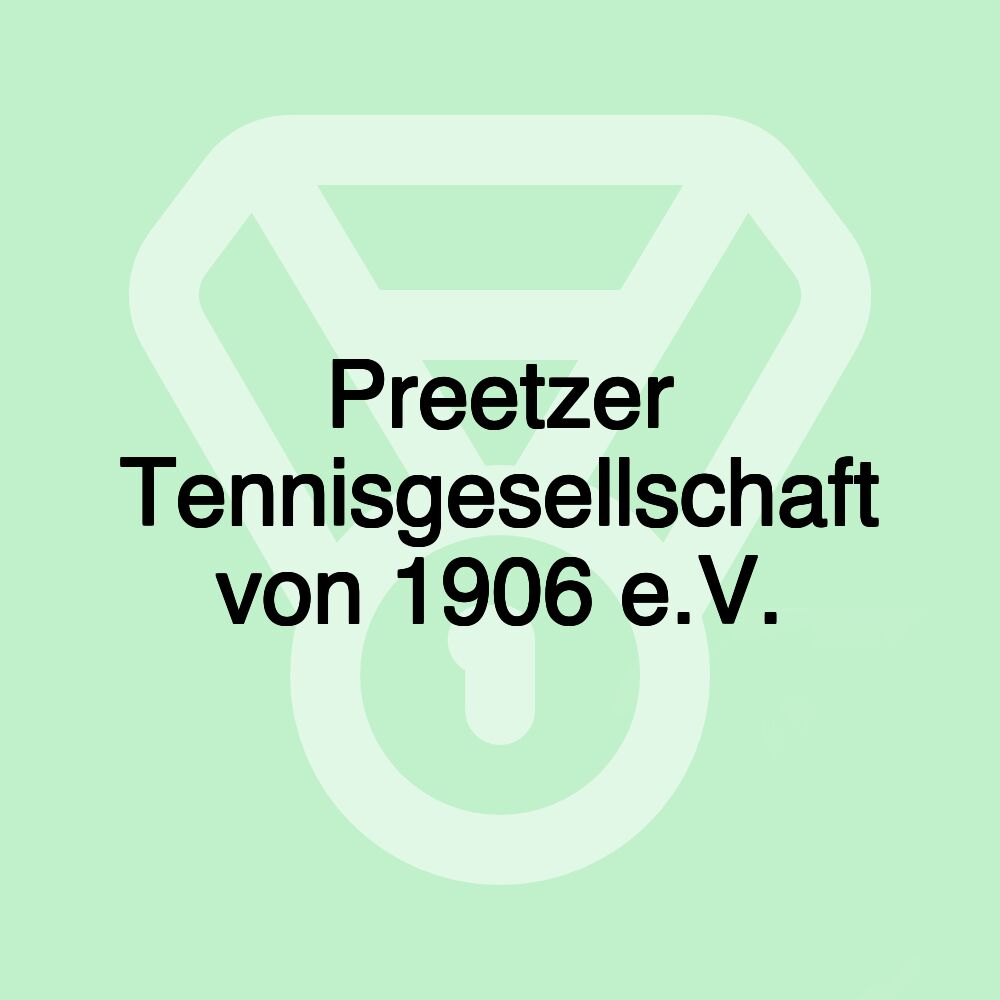 Preetzer Tennisgesellschaft von 1906 e.V.