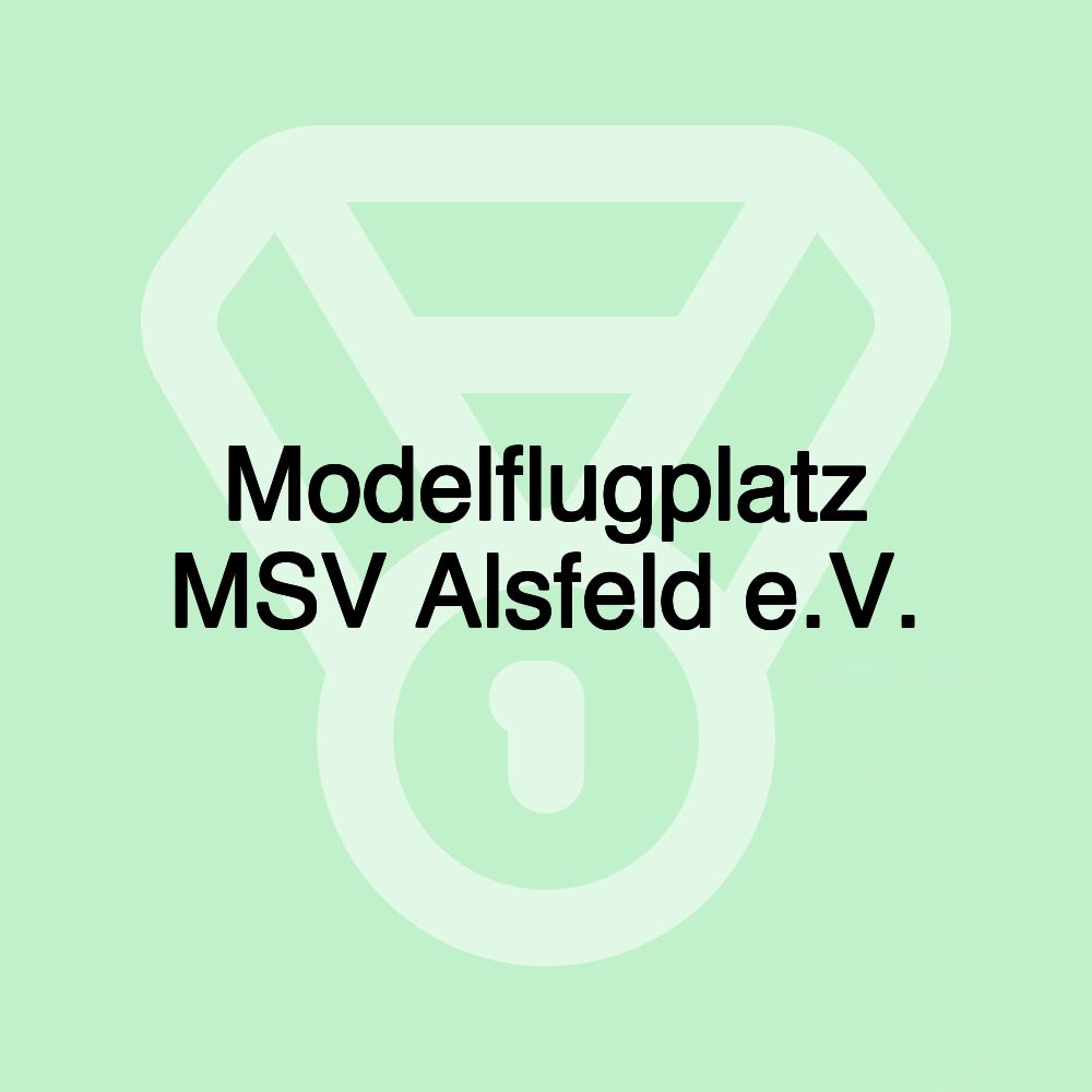 Modelflugplatz MSV Alsfeld e.V.