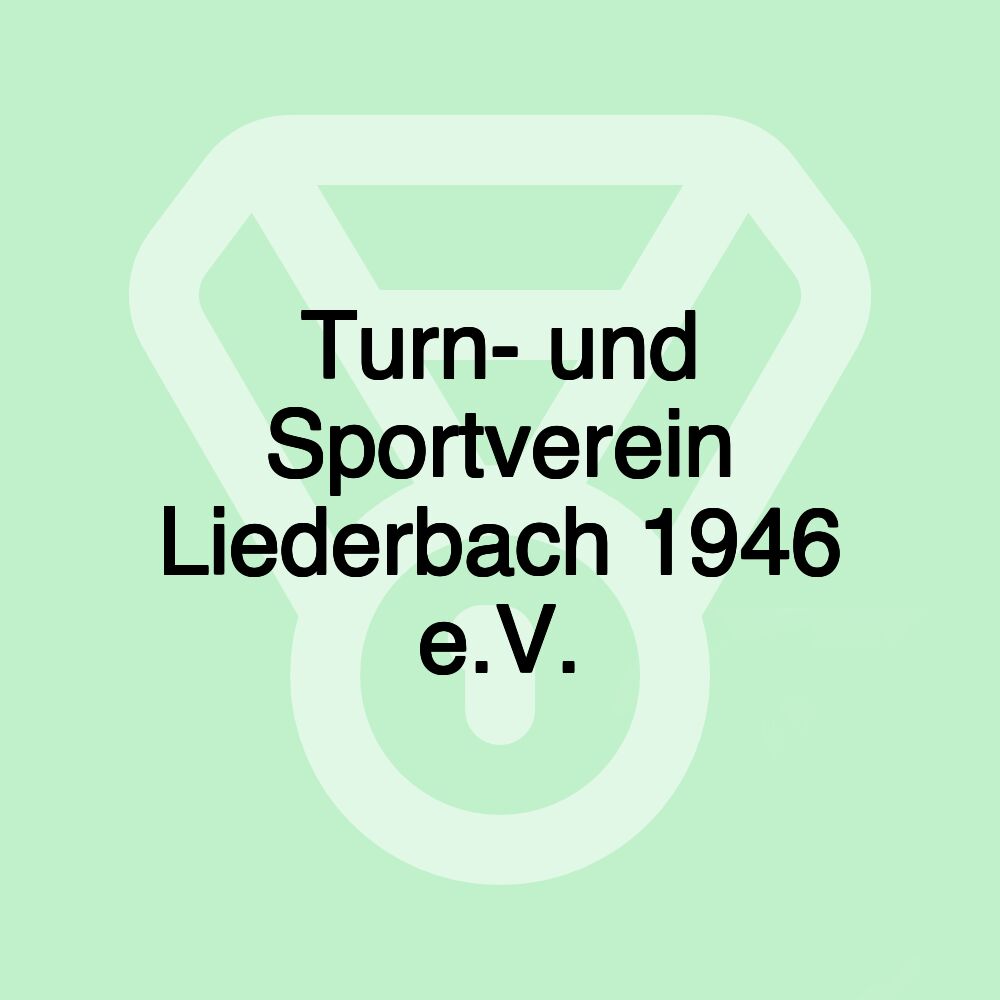 Turn- und Sportverein Liederbach 1946 e.V.