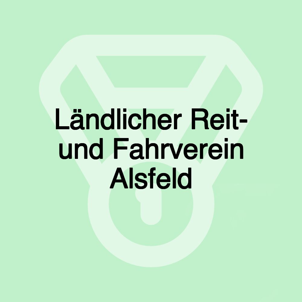 Ländlicher Reit- und Fahrverein Alsfeld