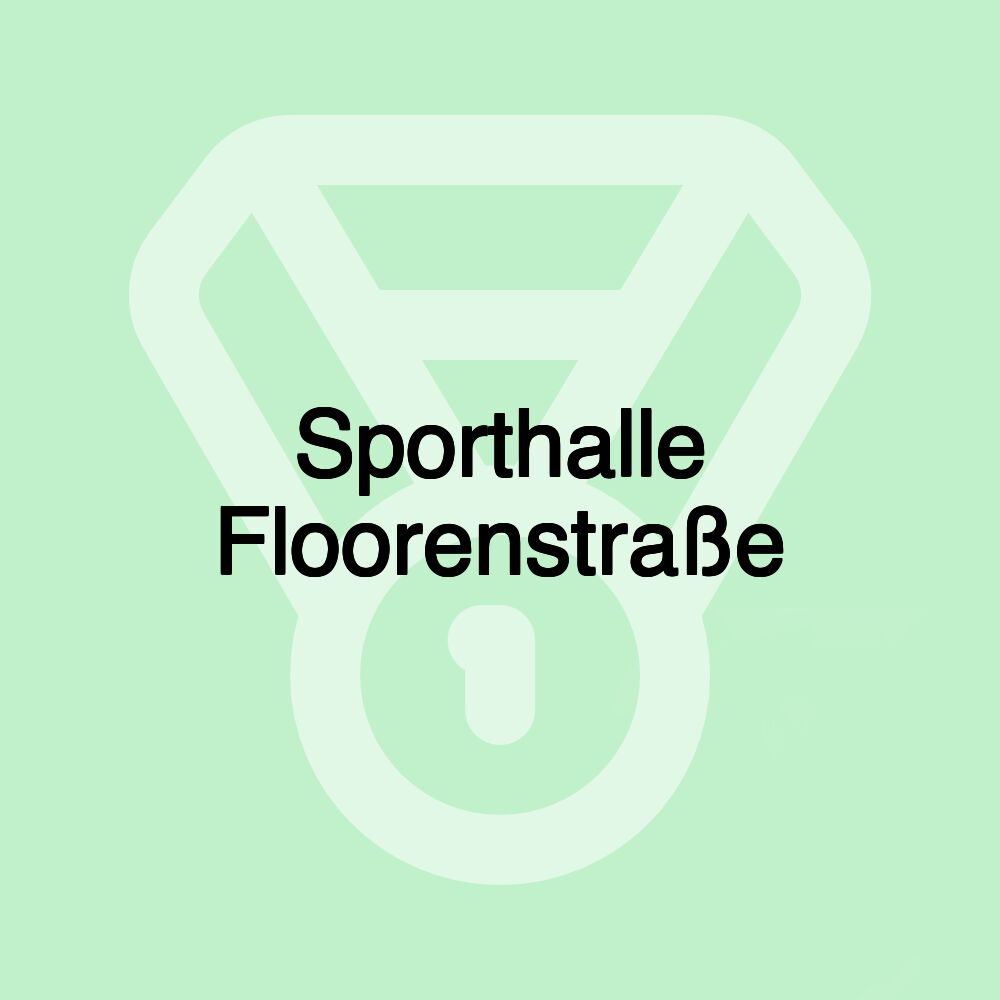 Sporthalle Floorenstraße