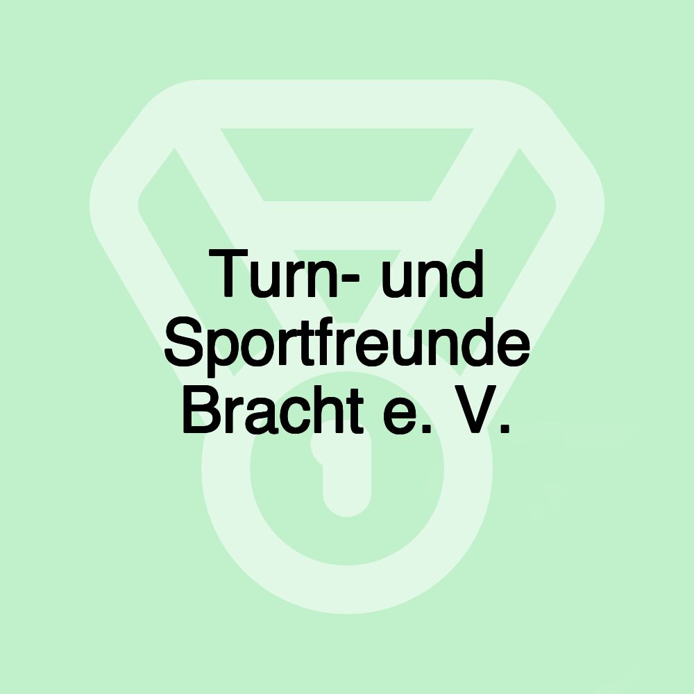 Turn- und Sportfreunde Bracht e. V.