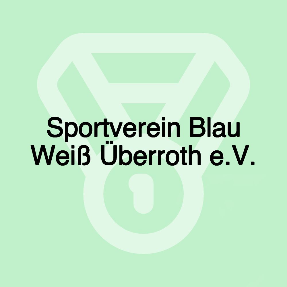 Sportverein Blau Weiß Überroth e.V.