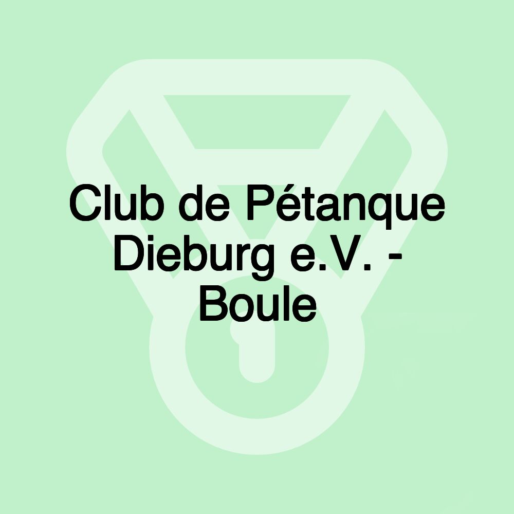 Club de Pétanque Dieburg e.V. - Boule