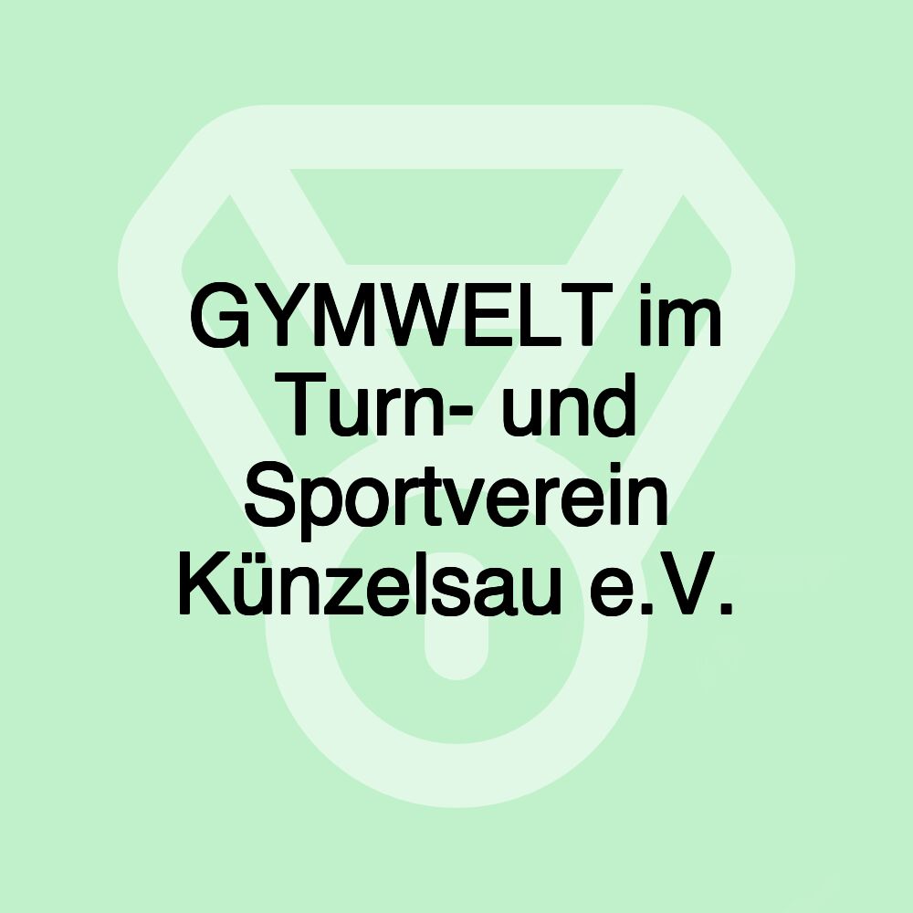 GYMWELT im Turn- und Sportverein Künzelsau e.V.