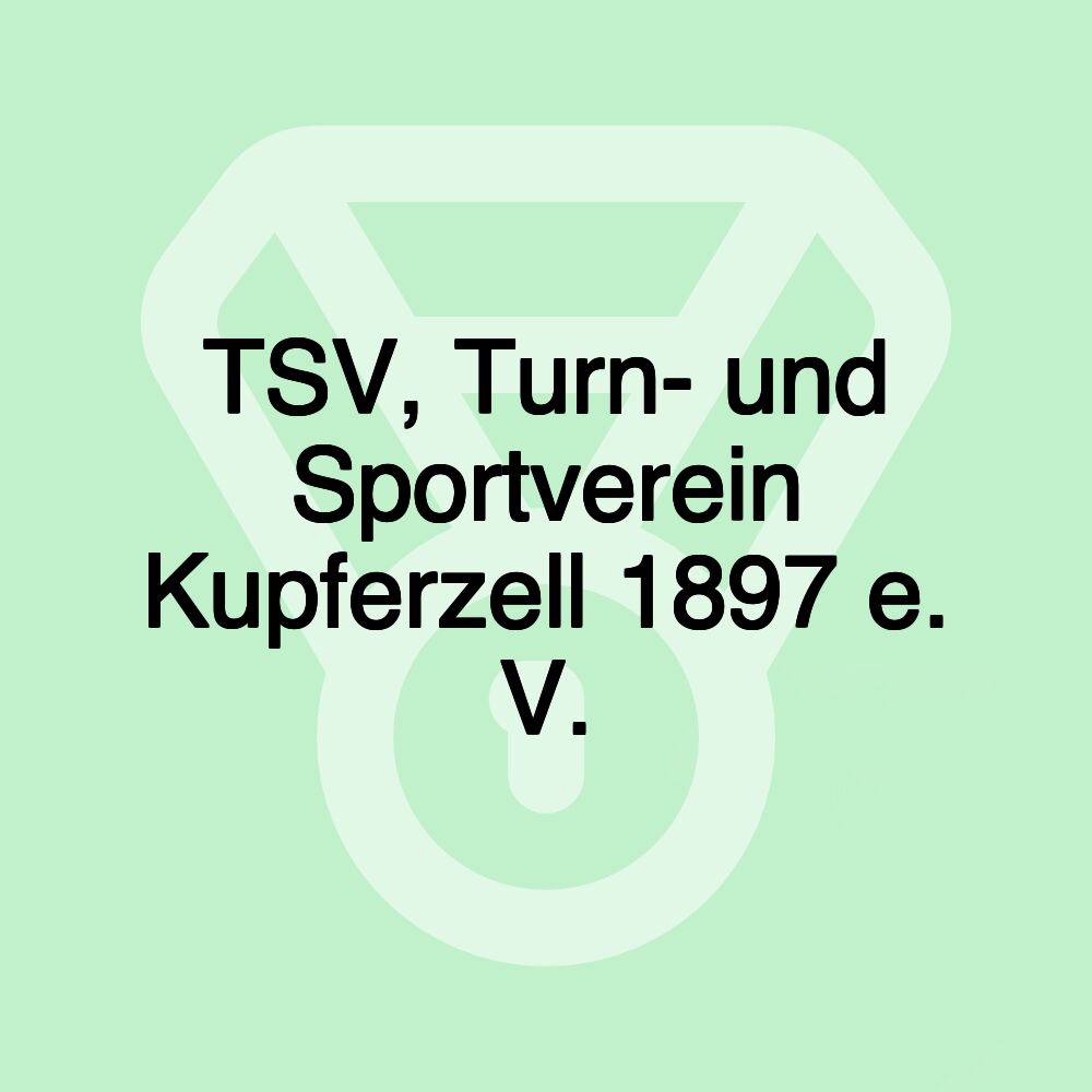 TSV, Turn- und Sportverein Kupferzell 1897 e. V.