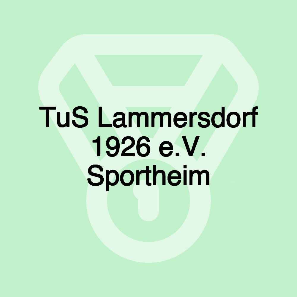 TuS Lammersdorf 1926 e.V. Sportheim