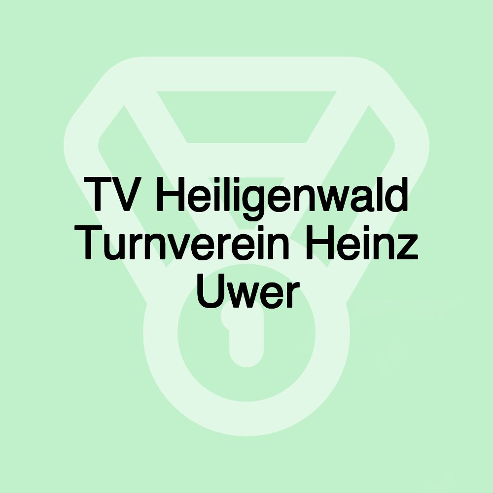 TV Heiligenwald Turnverein Heinz Uwer