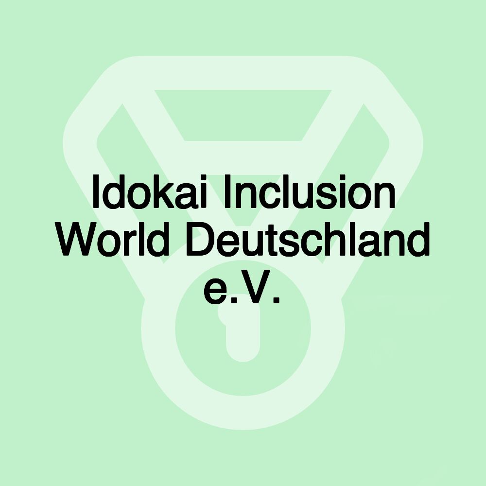 Idokai Inclusion World Deutschland e.V.