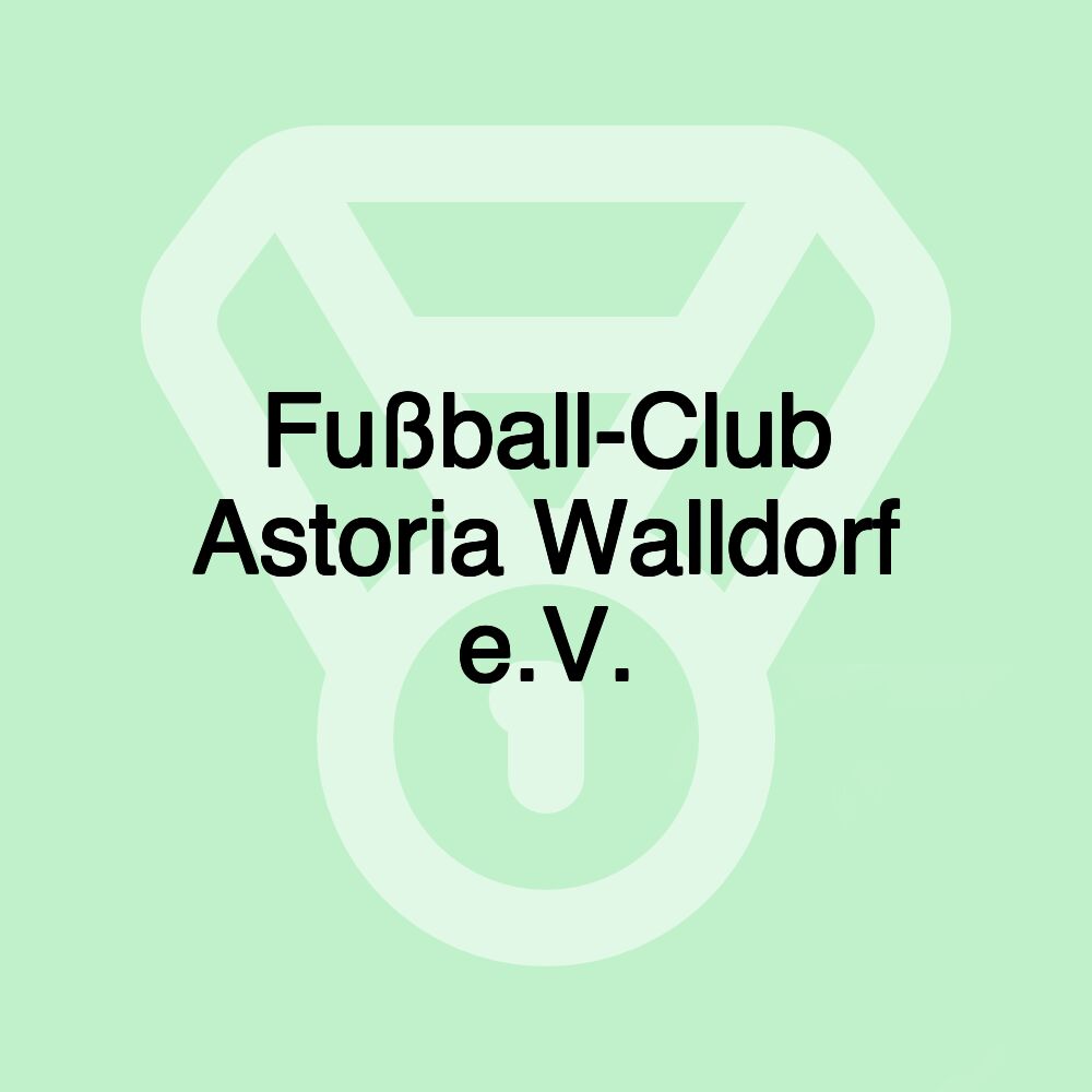 Fußball-Club Astoria Walldorf e.V.