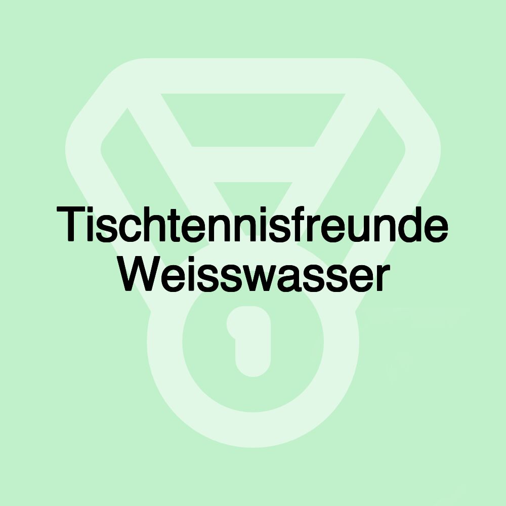 Tischtennisfreunde Weisswasser