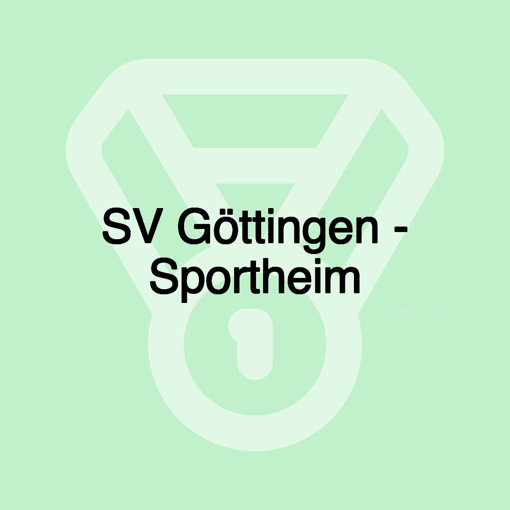 SV Göttingen - Sportheim